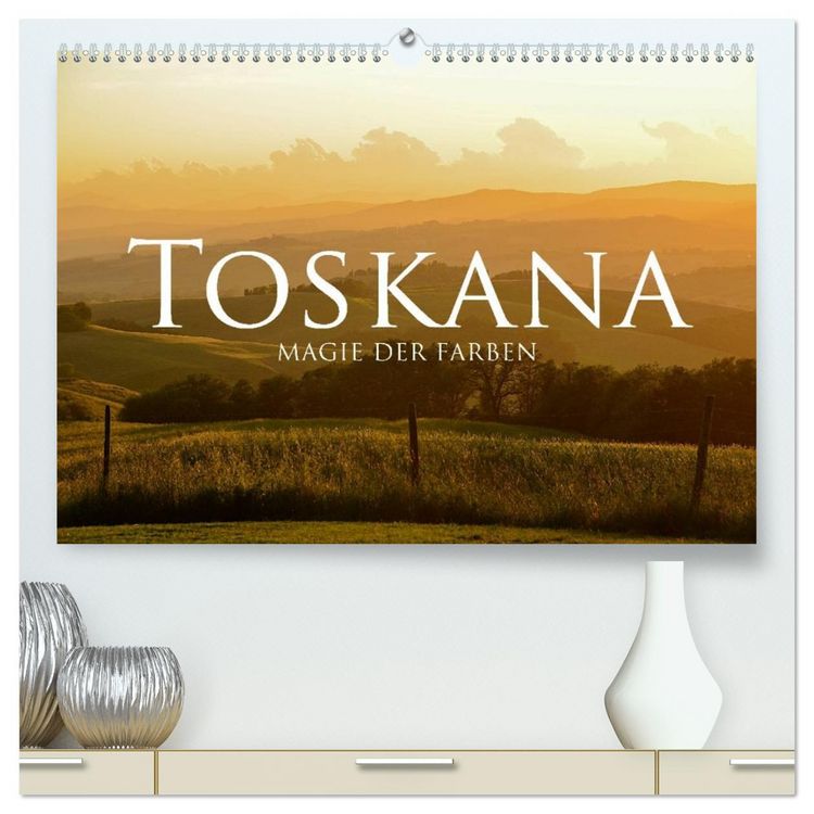 Produktbild: Toskana &ndash; Magie der Farben (hochwertiger Premium Wandkalender 2026 DIN A2 quer), Kunstdruck in Hochglanz