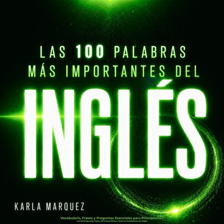 Produktbild: Las 100 Palabras M&aacute;s Importantes del Ingl&eacute;s