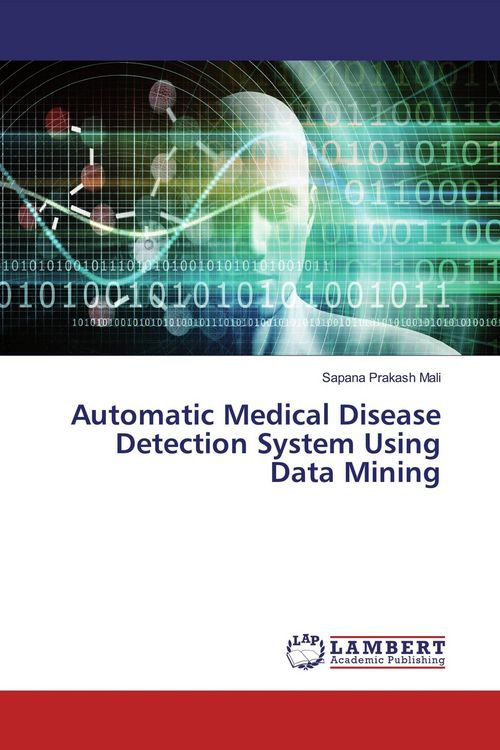 Produktbild: Automatic Medical Disease Detection System Using Data Mining