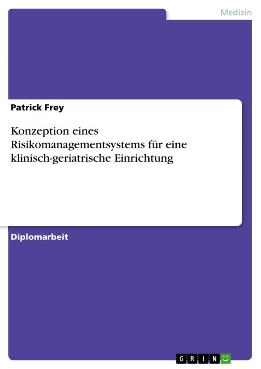 Produktbild: Konzeption eines Risikomanagementsystems f&uuml;r eine klinisch-geriatrische Einrichtung