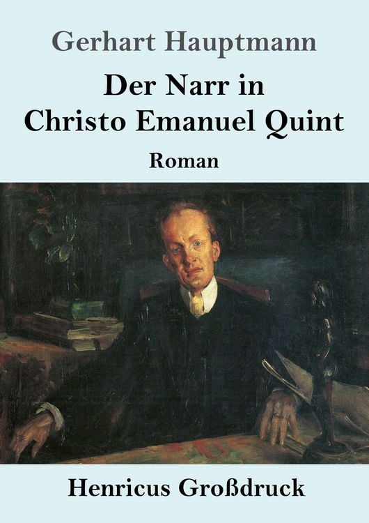 Produktbild: Der Narr in Christo Emanuel Quint (Gro&szlig;druck)