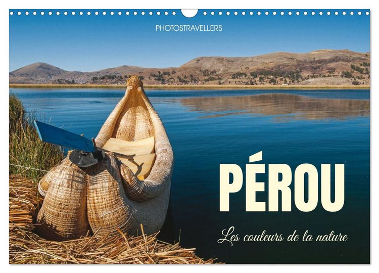 Produktbild: P&eacute;rou Les couleurs de la nature (Calendrier mural 2027 DIN A3 vertical), CALVENDO calendrier mensuel
