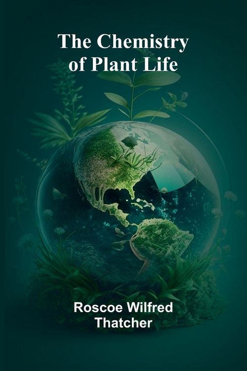 Produktbild: The Chemistry of Plant Life
