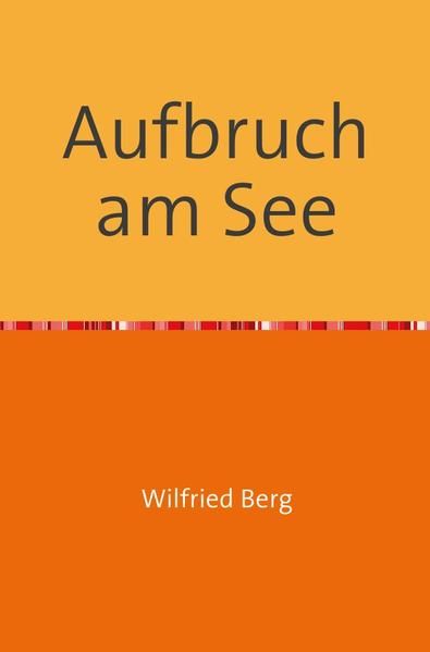 Produktbild: Aufbruch am See