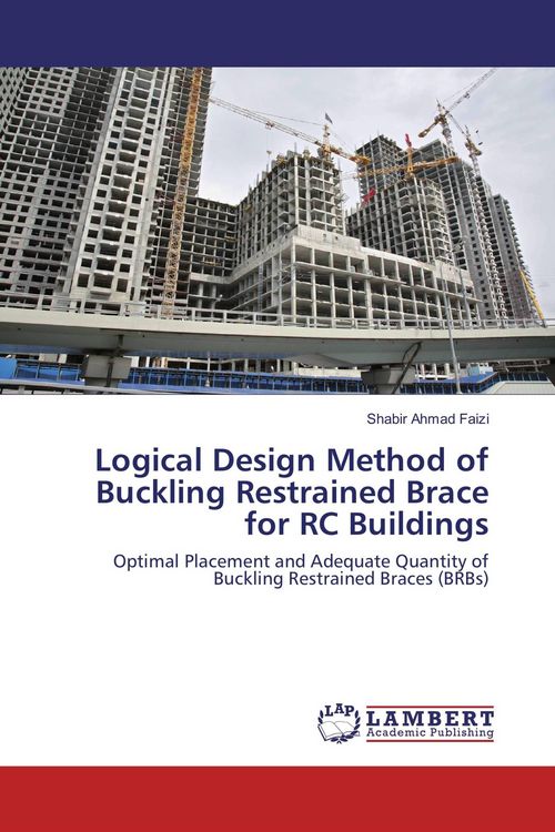 Produktbild: Logical Design Method of Buckling Restrained Brace for RC Buildings