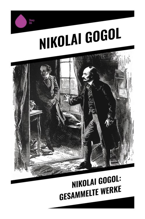 Produktbild: Nikolai Gogol: Gesammelte Werke
