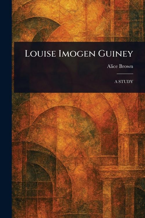 Produktbild: Louise Imogen Guiney