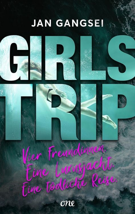 Produktbild: Girls' Trip - Vier Freundinnen. Eine Luxusjacht. Eine t&ouml;dliche Reise.