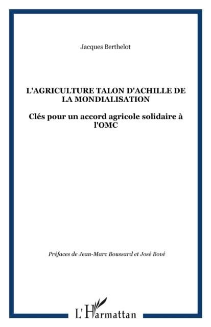 Produktbild: L'agriculture Talon D'achille De La Mondialisation