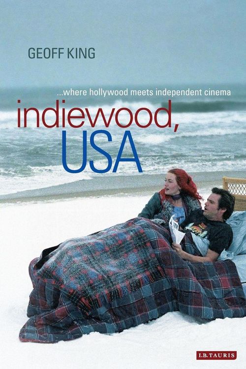 Produktbild: Indiewood, USA Where Hollywood Meets Independent Cinema