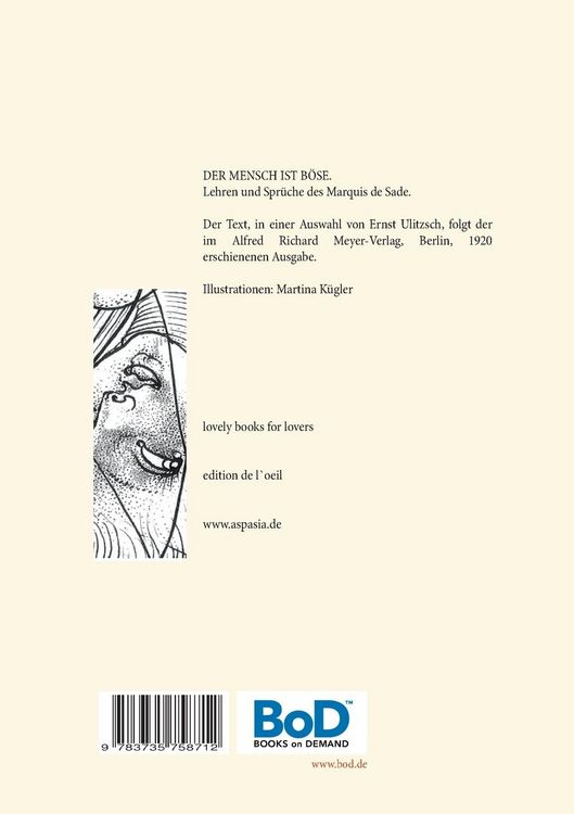Produktbild: Der Mensch ist B&ouml;se - Zum 200. Todestag des G&ouml;ttlichen Marquis