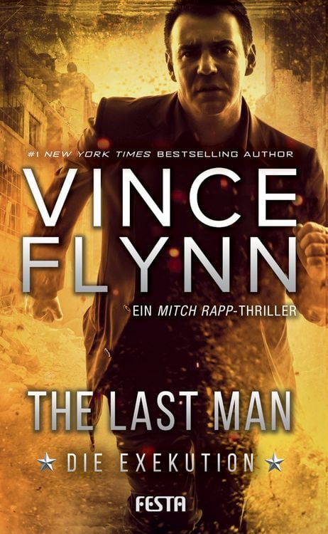Bild vom Artikel The Last Man - Die Exekution vom Autor Vince Flynn