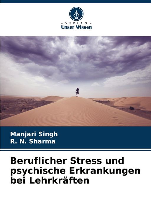 Produktbild: Beruflicher Stress und psychische Erkrankungen bei Lehrkr&auml;ften