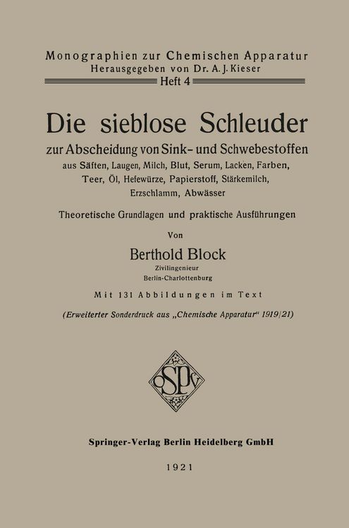 Produktbild: Die sieblose Schleuder zur Abscheidung von Sink- und Schwebestoffen aus S&auml;ften, Laugen, Milch, Blut, Serum, Lacken, Farben, Teer, &Ouml;l, Hefew&uuml;rze, Papierstoff, St&auml;rkemilch, Erzschlamm, Abw&auml;sser