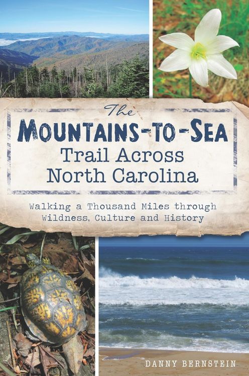 Produktbild: Mountains-to-Sea Trail Across North Carolina: Walking a Thousand Miles through Wildness, Culture and History