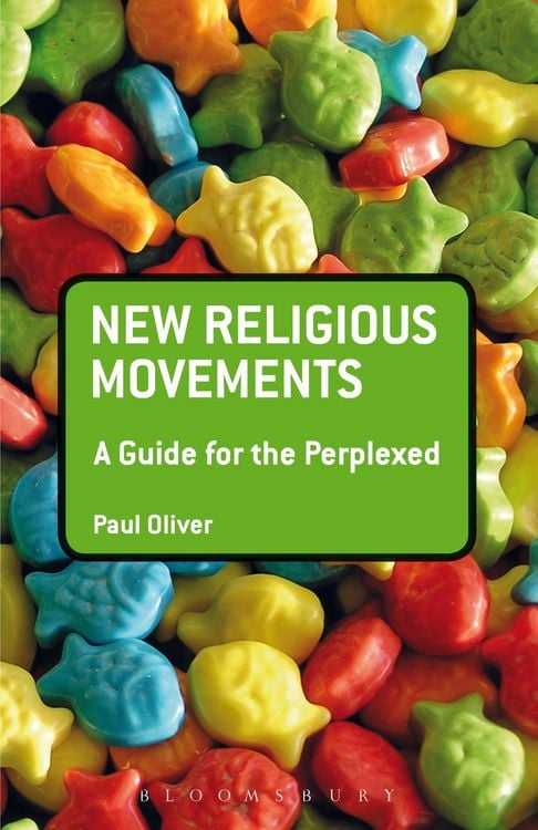 Produktbild: New Religious Movements: A Guide for the Perplexed