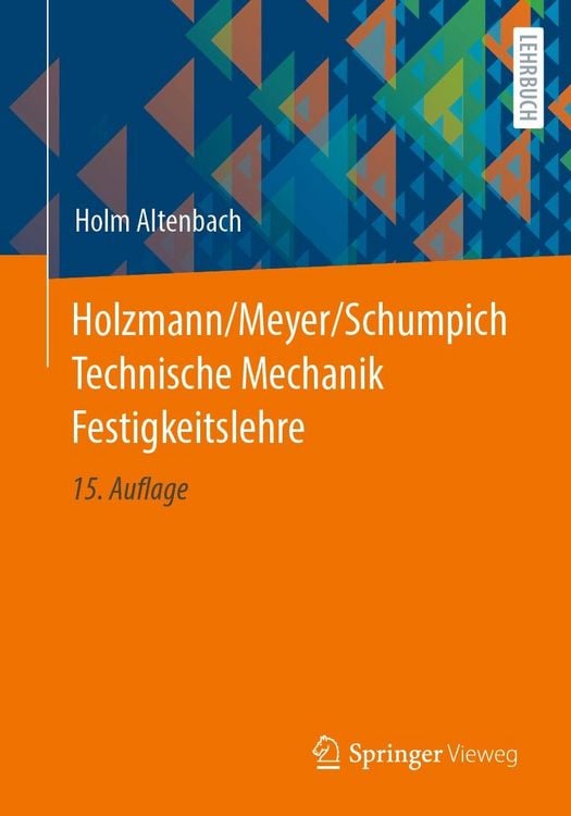 Produktbild: Holzmann/Meyer/Schumpich Technische Mechanik Festigkeitslehre