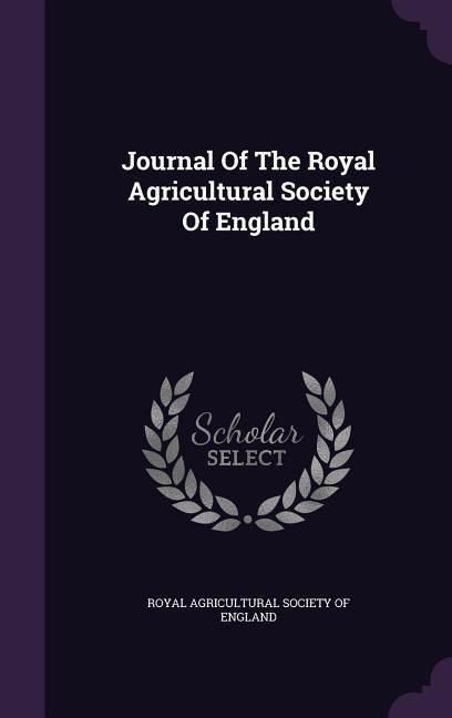 Produktbild: Journal Of The Royal Agricultural Society Of England