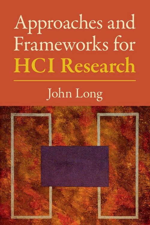 Produktbild: Approaches and Frameworks for HCI Research