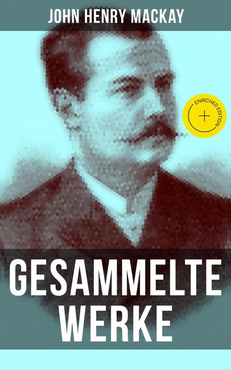 Produktbild: Gesammelte Werke von John Henry Mackay