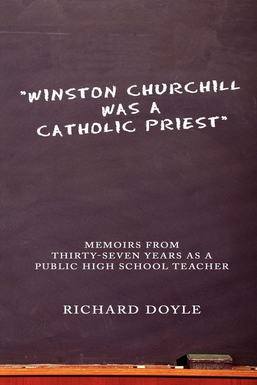 Produktbild: "Winston Churchill was a Catholic Priest"
