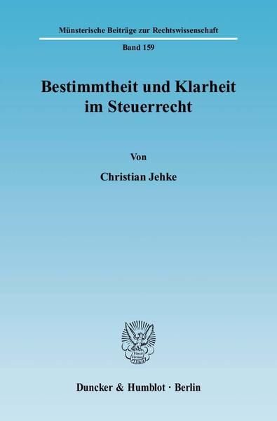 Produktbild: Bestimmtheit und Klarheit im Steuerrecht.