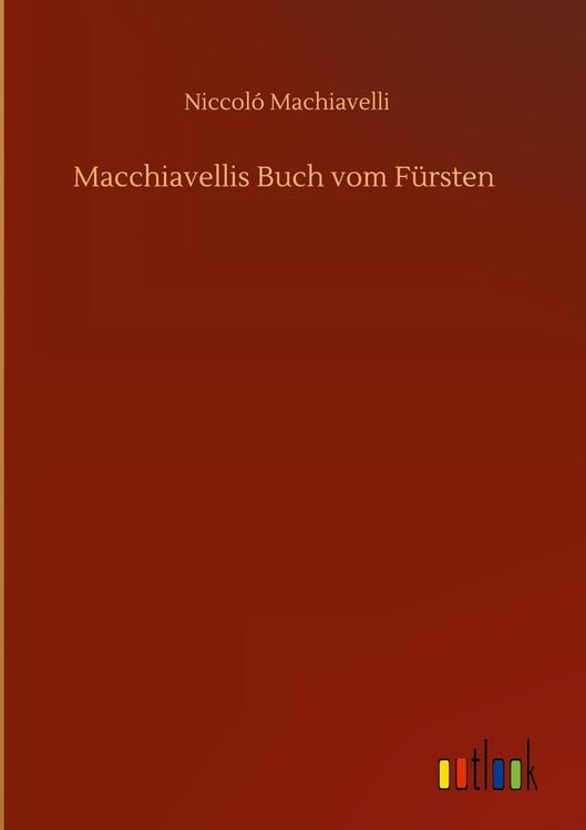 Produktbild: Macchiavellis Buch vom F&uuml;rsten