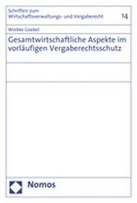 Produktbild: Gesamtwirtschaftliche Aspekte im vorl&auml;ufigen Vergaberechtsschutz
