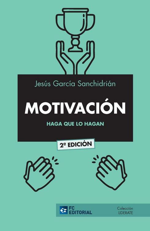 Produktbild: MOTIVACI&Oacute;N. Haga que lo hagan