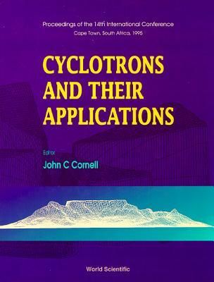 Produktbild: Cyclotrons and Their Applications - Proceedings of the 14th International Conference