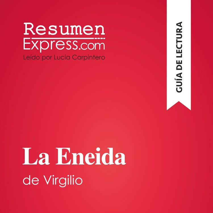 Produktbild: La Eneida de Virgilio (Gu&iacute;a de lectura)