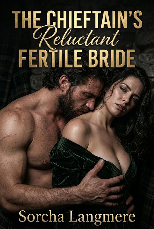 Produktbild: The Chieftain's Reluctant Fertile Bride