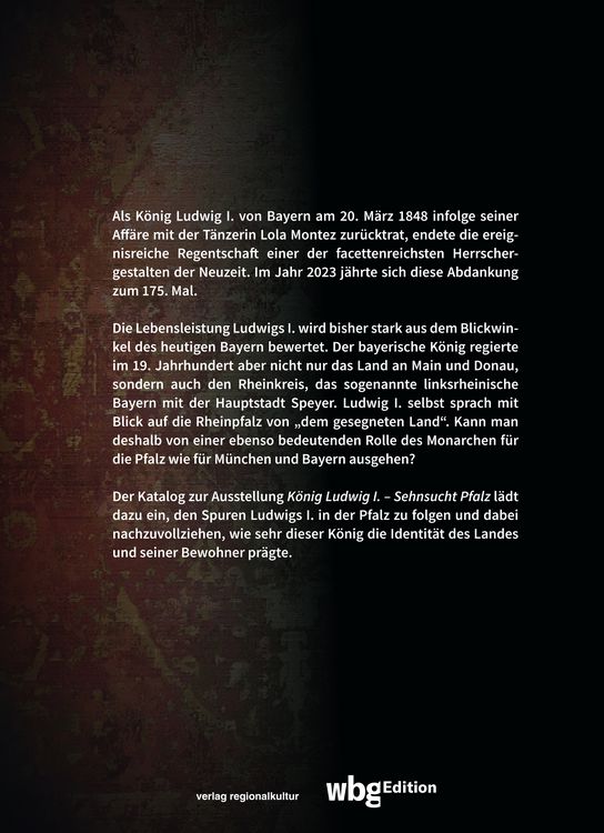 Produktbild: K&ouml;nig Ludwig I. &ndash; Sehnsucht Pfalz