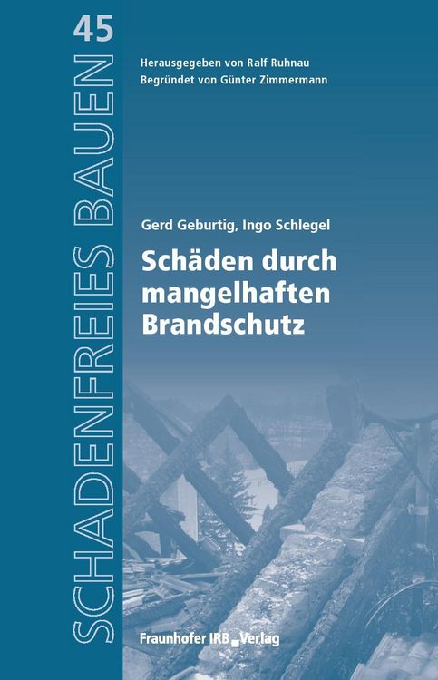 Produktbild: Sch&auml;den durch mangelhaften Brandschutz.