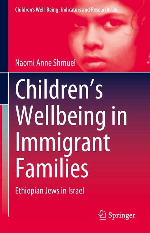 Produktbild: Children's Wellbeing in Immigrant Families