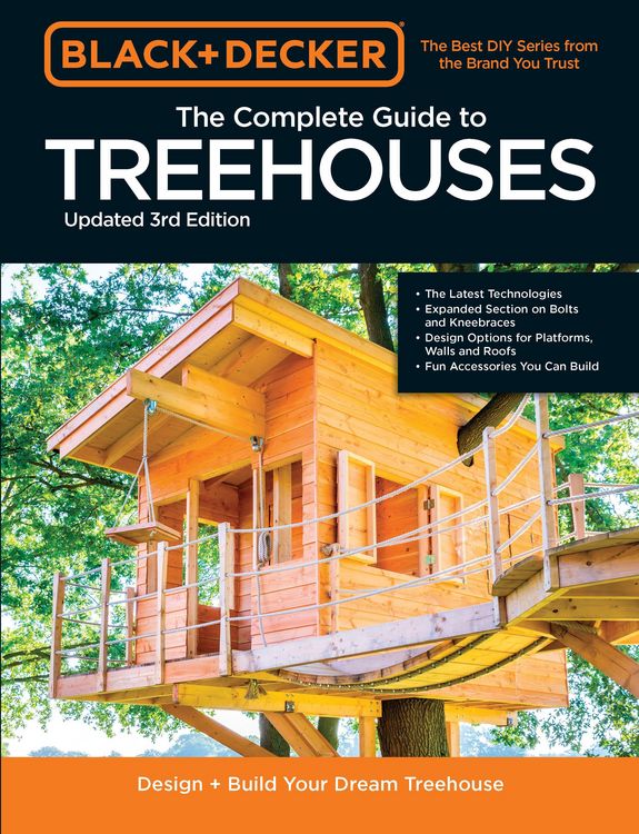 Produktbild: Black & Decker The Complete Photo Guide to Treehouses 3rd Edition