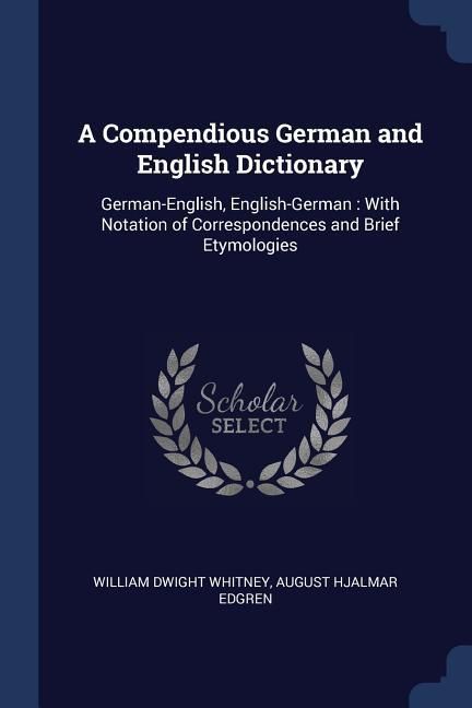 Produktbild: A Compendious German and English Dictionary