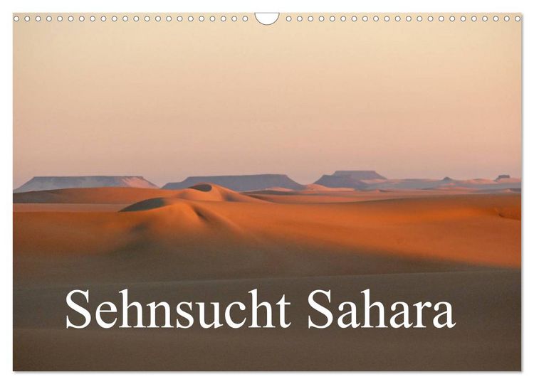 Produktbild: Sehnsucht Sahara (Wandkalender 2026 DIN A3 quer), CALVENDO Monatskalender