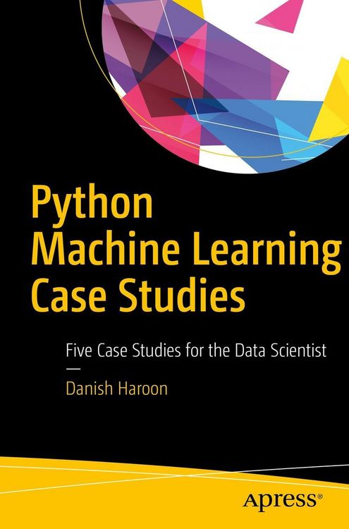 Produktbild: Python Machine Learning Case Studies
