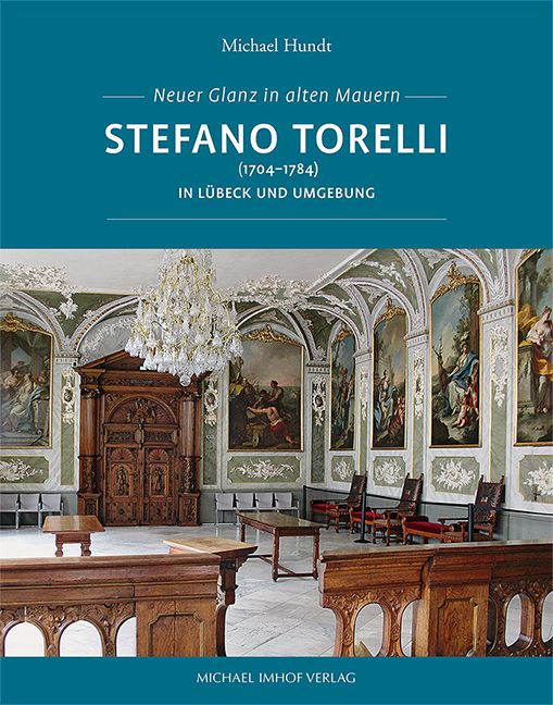 Produktbild: Stefano Torelli (1704&ndash;1784) in L&uuml;beck und Umgebung