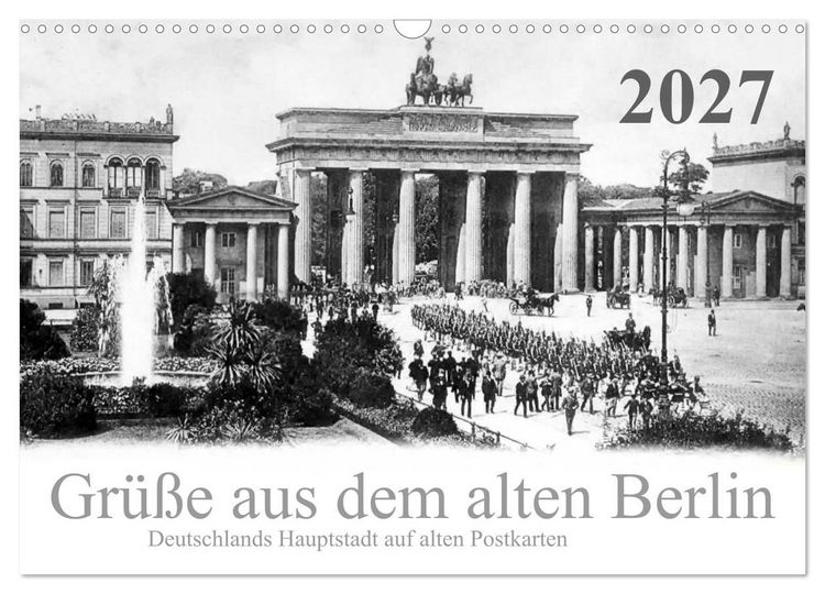 Produktbild: Gr&uuml;&szlig;e aus dem alten Berlin (Wandkalender 2027 DIN A3 quer), CALVENDO Monatskalender