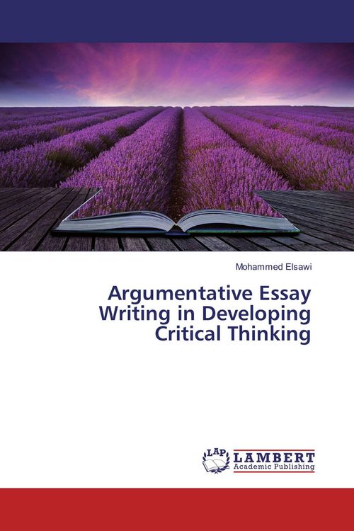 Produktbild: Argumentative Essay Writing in Developing Critical Thinking