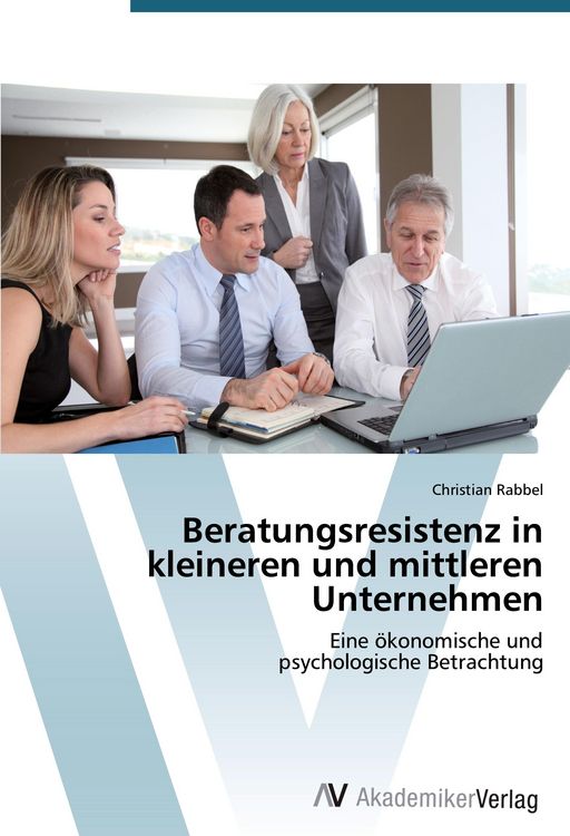 Produktbild: Beratungsresistenz in kleineren und mittleren Unternehmen