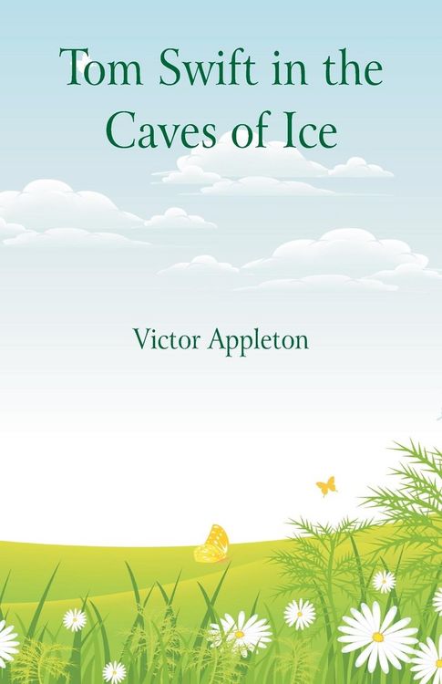 Produktbild: Tom Swift in the Caves of Ice