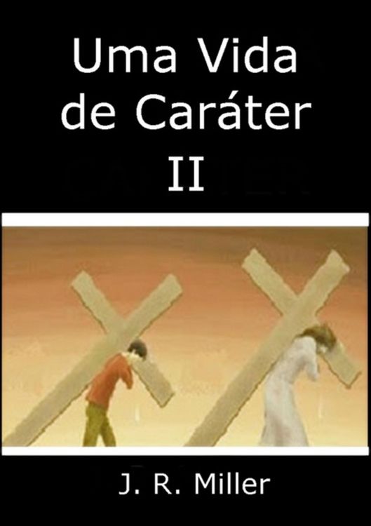 Produktbild: Uma Vida De Car&aacute;ter Ii