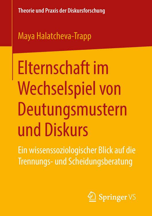 Produktbild: Elternschaft im Wechselspiel von Deutungsmustern und Diskurs