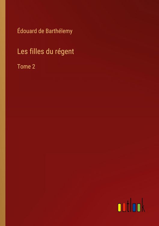 Produktbild: Les filles du r&eacute;gent