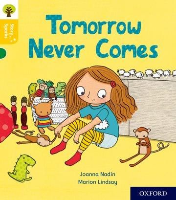 Produktbild: Oxford Reading Tree Story Sparks: Oxford Level 5: Tomorrow Never Comes
