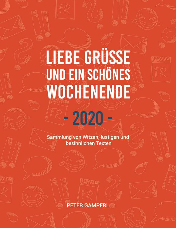 Produktbild: Liebe Gr&uuml;&szlig;e und ein sch&ouml;nes Wochenende 2020