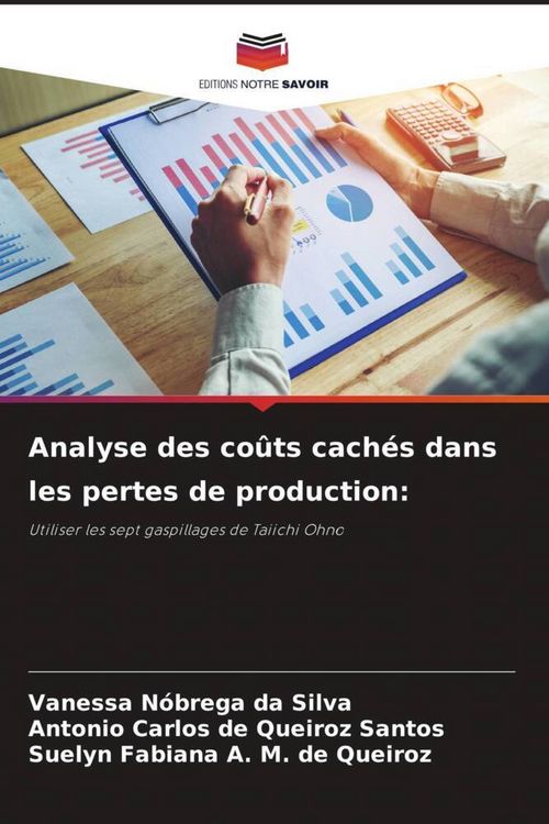 Produktbild: Analyse des co&ucirc;ts cach&eacute;s dans les pertes de production: